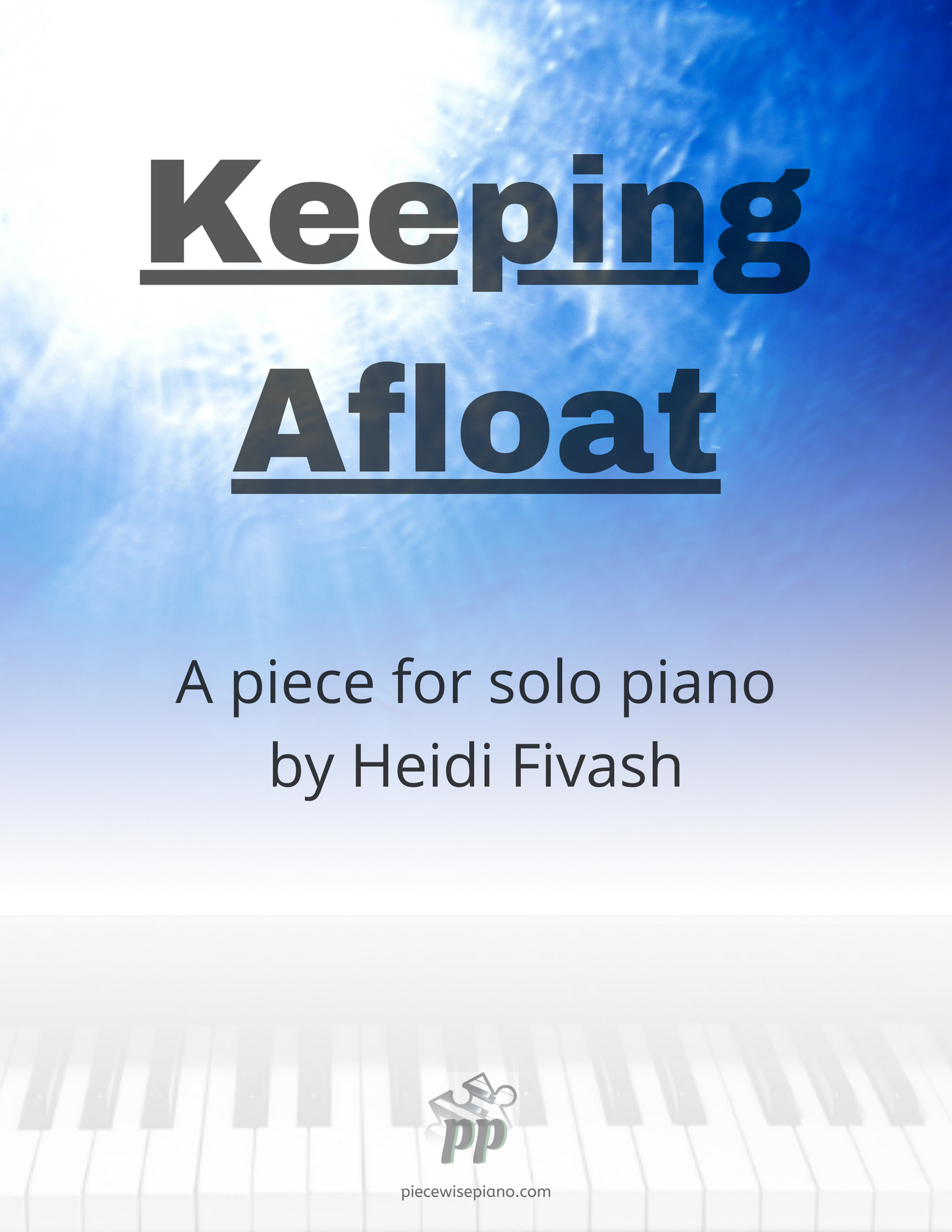 Keeping Afloat for solo piano by Heidi Fivash