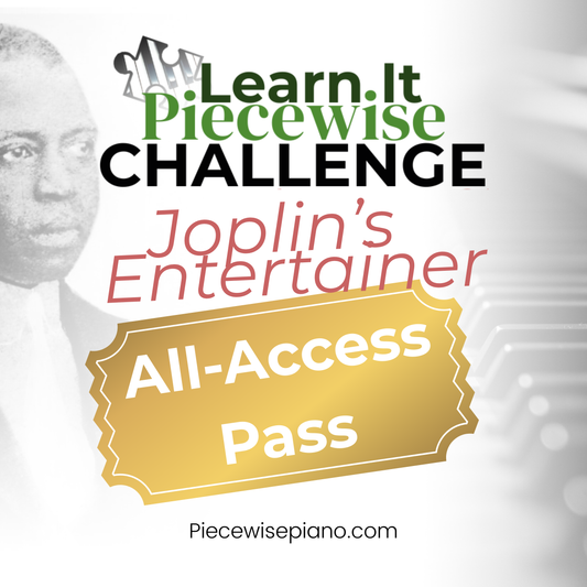 All-Access Pass to Learn It Piecewise Challenge: Joplin's Entertainer