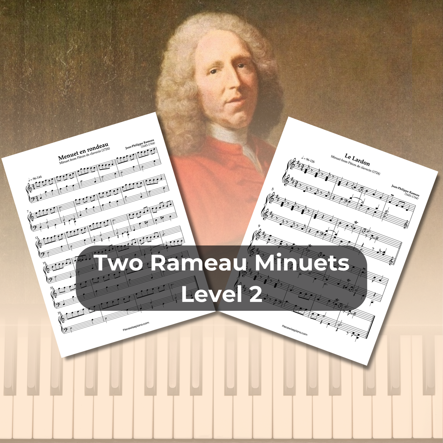 Two Rameau Minuets - Level 2
