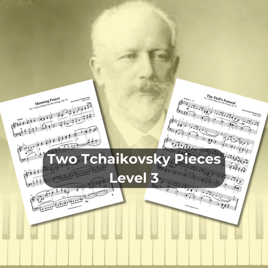 Two Tchaikovsky Pieces - Level 3